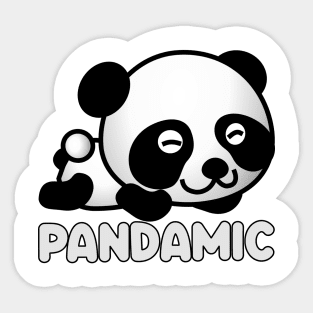 PANDAMIC Sticker